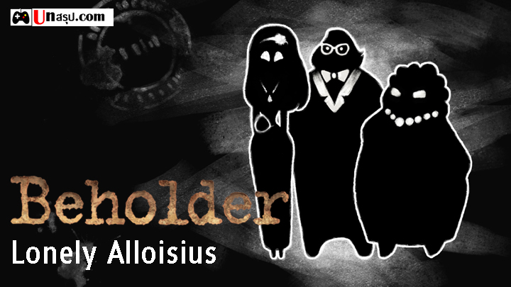 Beholder - ภารกิจ Lonely Alloisius