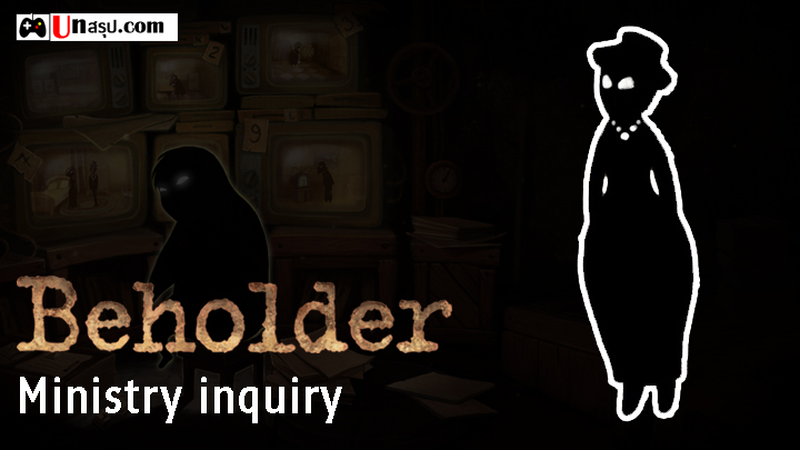Beholder - ภารกิจ Ministry inquiry