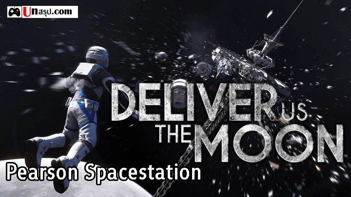 Deliver Us The Moon – Pearson Spacestation