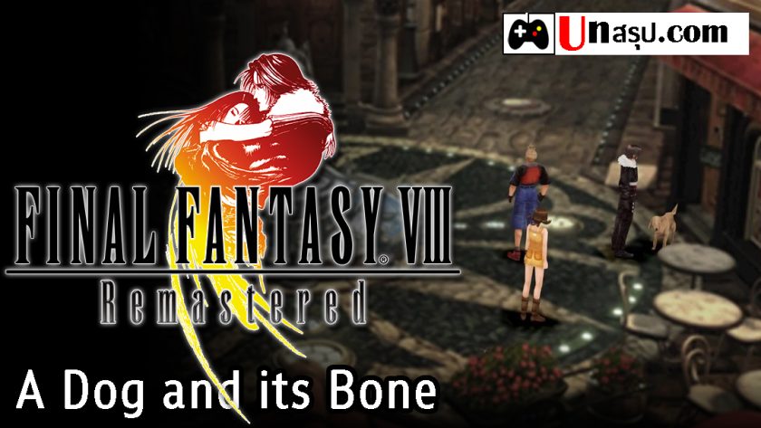 Final Fantasy VIII Remastered : A Dog and its Bone