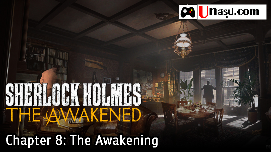Sherlock Holmes: The Awakened - Chapter 8: The Awakening