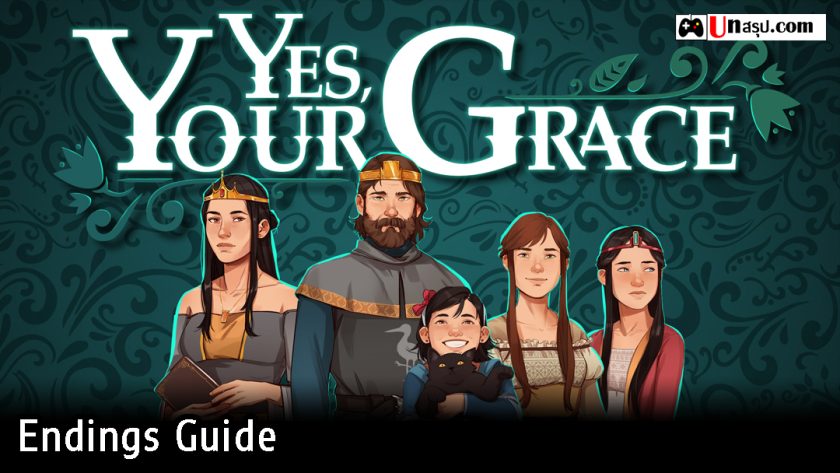 Yes, Your Grace - Endings Guide